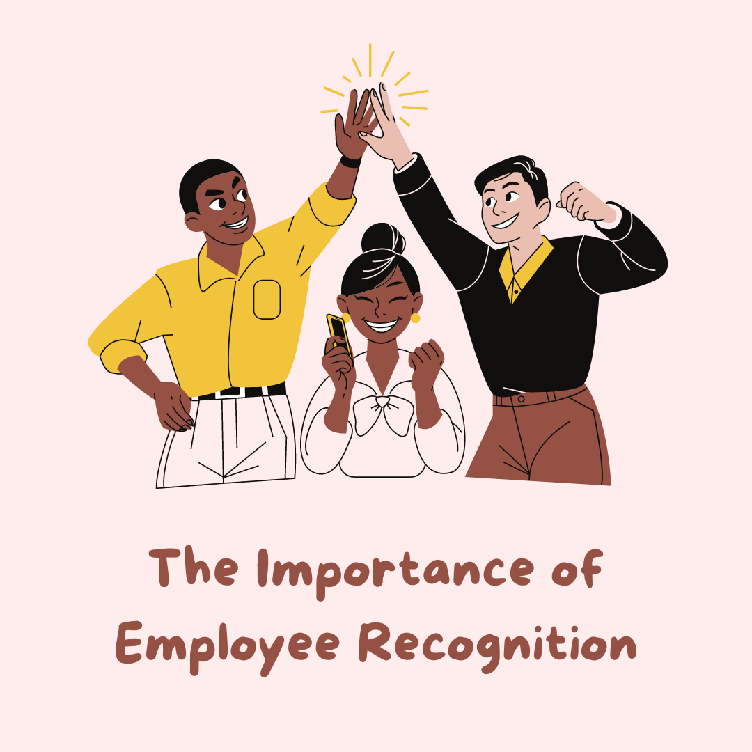 The Importance of Employee Recognition