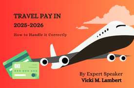 Travel Pay: Handling it Correctly for 20